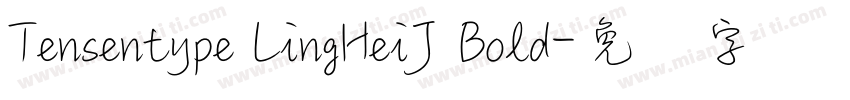 Tensentype LingHeiJ Bold字体转换